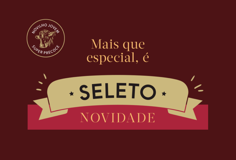 Conheça a linha Seleto e descubra os motivos para escolher um corte especial para seu churrasco